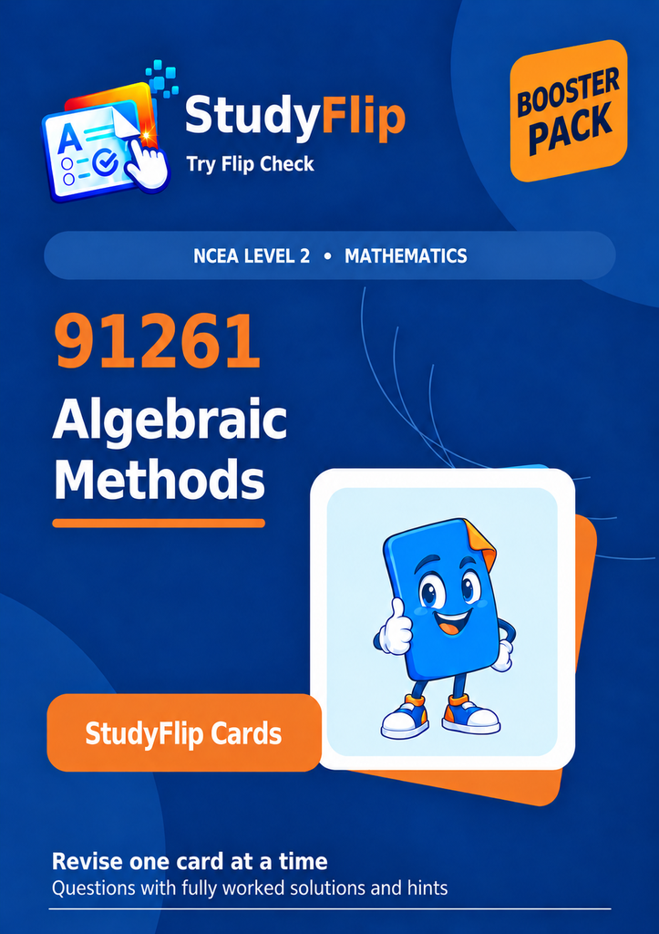 91261 Algebraic Methods - NCEA 2 Booster