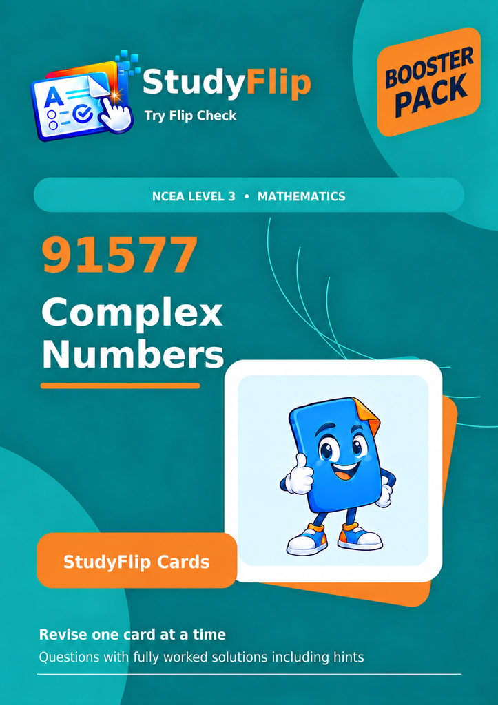 91577 Complex Numbers - NCEA 3 Booster